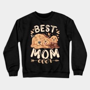 Best Mom Ever Golden Retriever Mother  Puppies Mothers Day Crewneck Sweatshirt